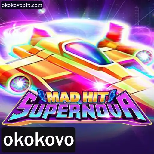 Descubra o Universo Fascinante de MadHitSupernova: Um Guia Completo com Destaque para Okokovo